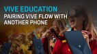 Pairing VIVE Flow with another phone