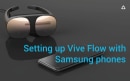 VIVE FlowをSamsungスマートフォンに設定する